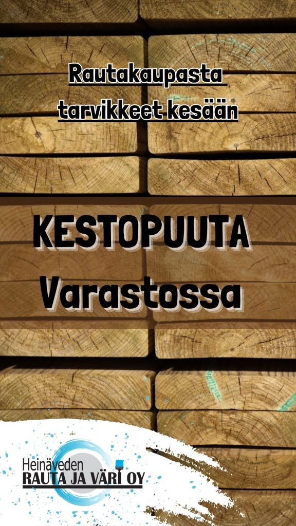 heinaveden-rauta-ja-vari-oy-kestopuu